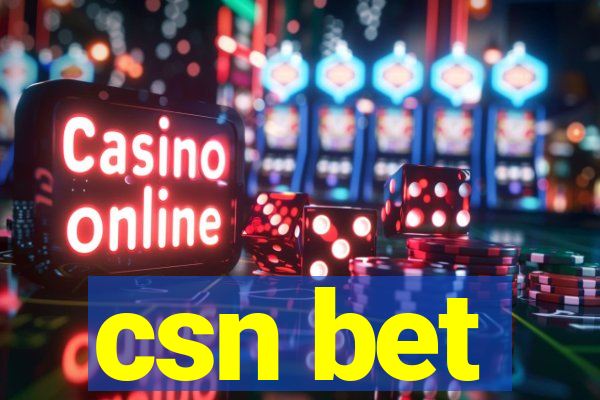 csn bet