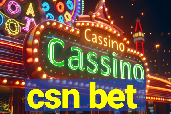 csn bet