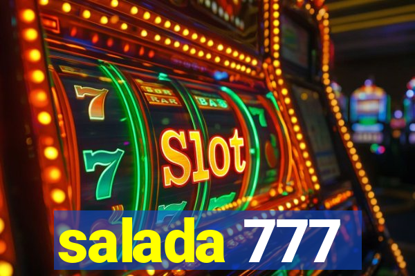 salada 777