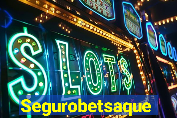 Segurobetsaque