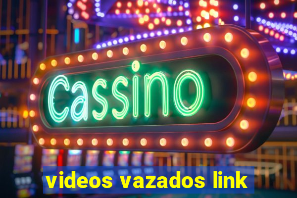 videos vazados link