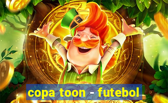 copa toon - futebol