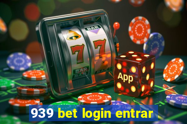 939 bet login entrar