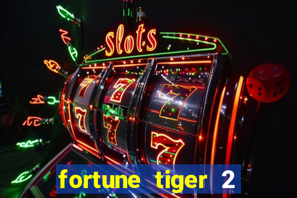 fortune tiger 2 revenge demo