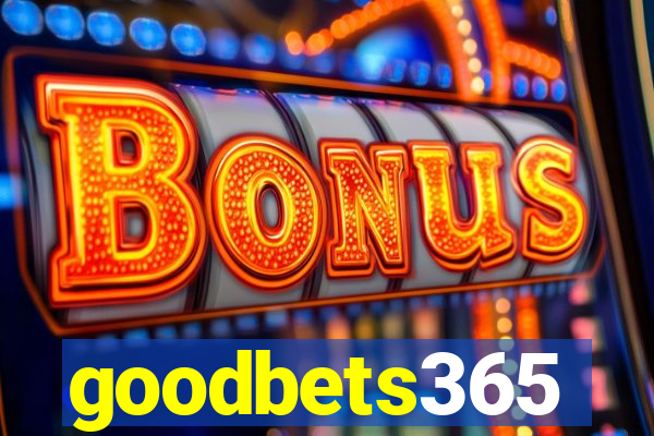 goodbets365