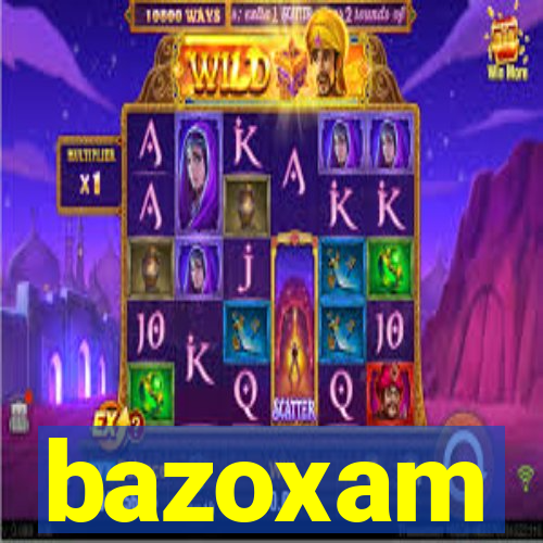 bazoxam