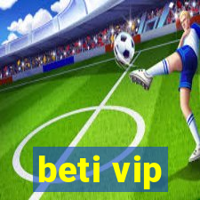 beti vip