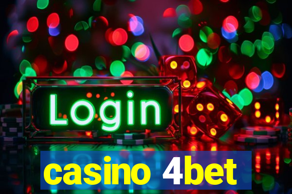 casino 4bet