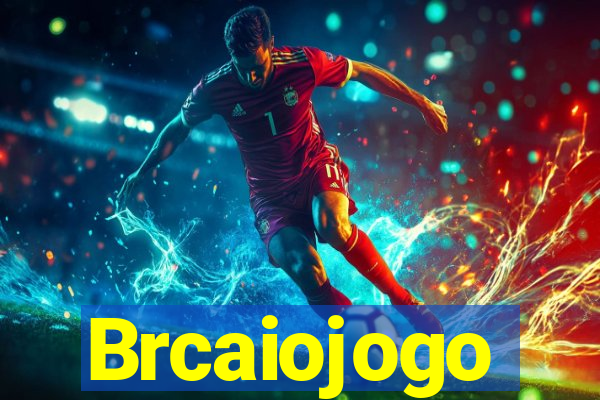 Brcaiojogo