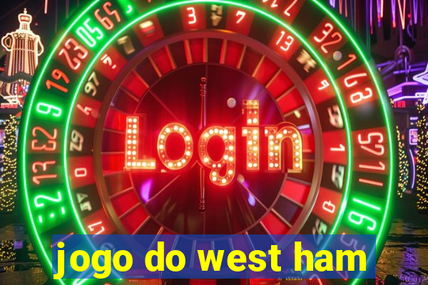 jogo do west ham