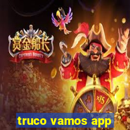 truco vamos app