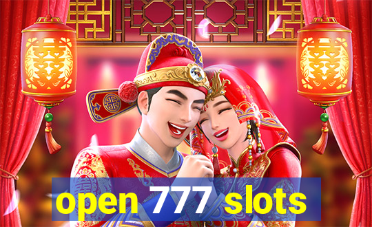 open 777 slots