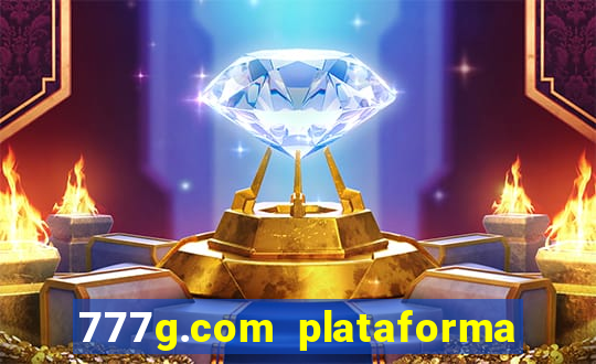 777g.com plataforma de jogos