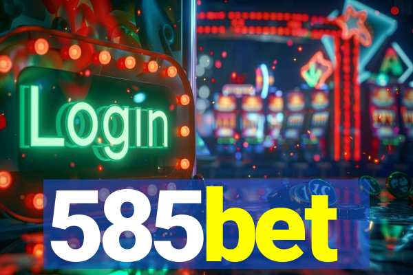 585bet