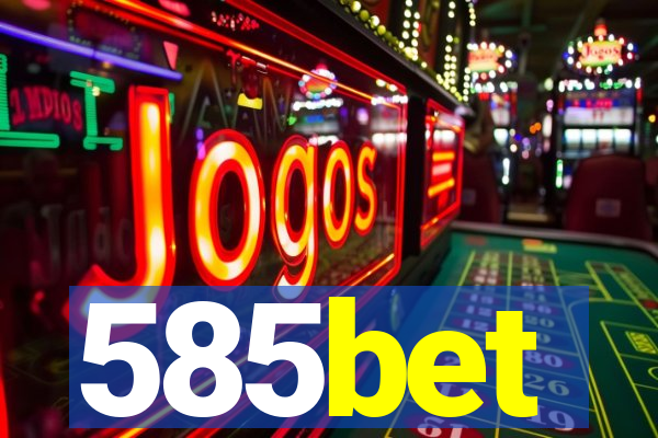 585bet