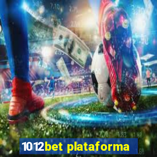 1012bet plataforma