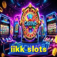 iikk slots