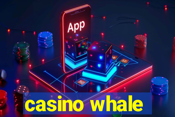 casino whale