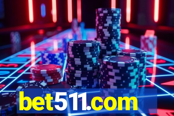 bet511.com