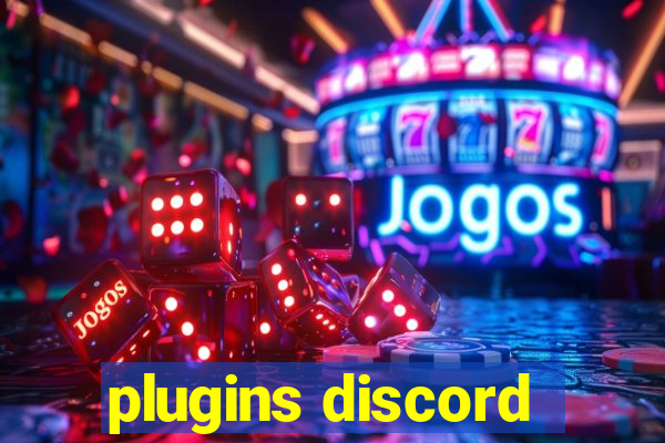 plugins discord