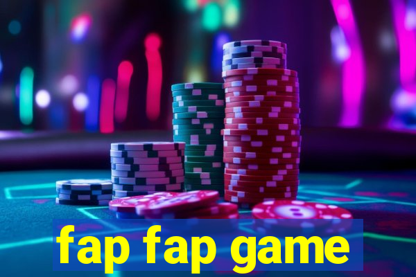 fap fap game