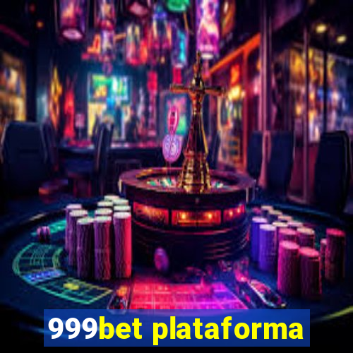 999bet plataforma