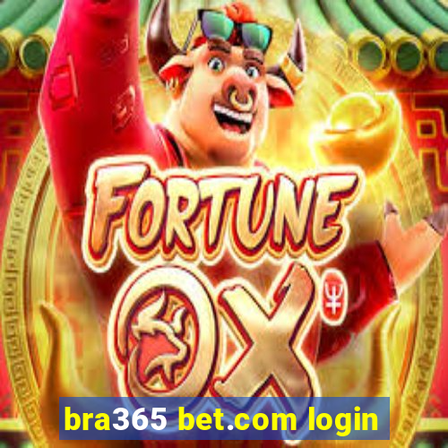 bra365 bet.com login