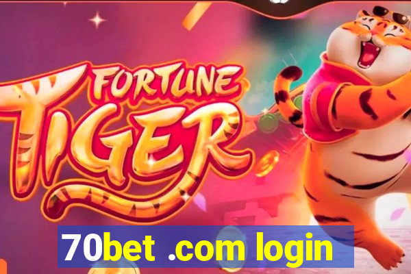 70bet .com login