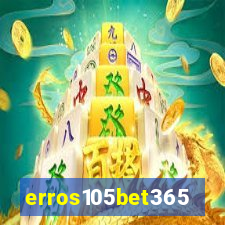 erros105bet365