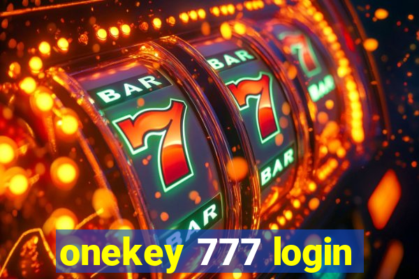 onekey 777 login