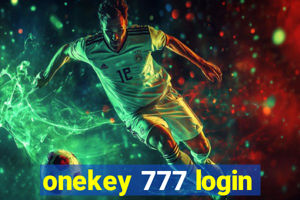 onekey 777 login