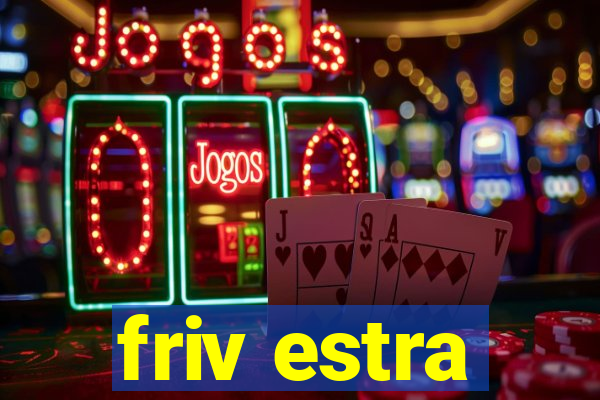 friv estra