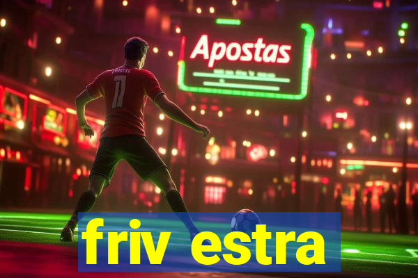 friv estra