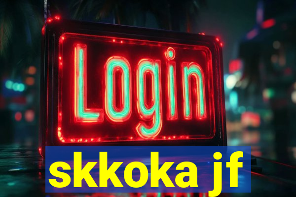 skkoka jf