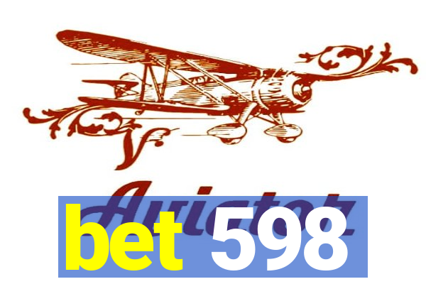 bet 598