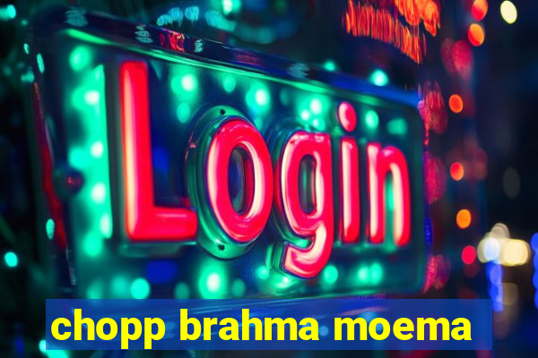 chopp brahma moema