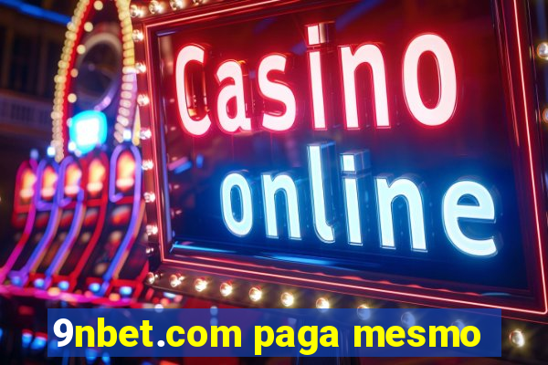 9nbet.com paga mesmo