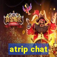 atrip chat