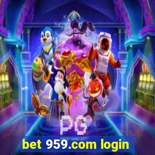 bet 959.com login