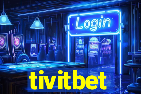 tivitbet