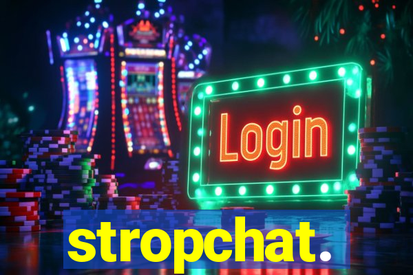 stropchat.