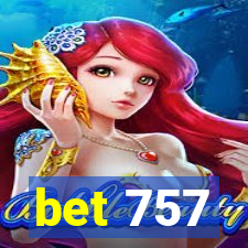 bet 757