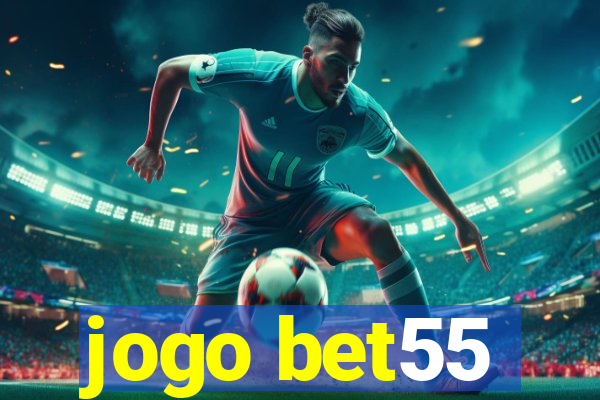 jogo bet55