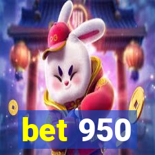 bet 950