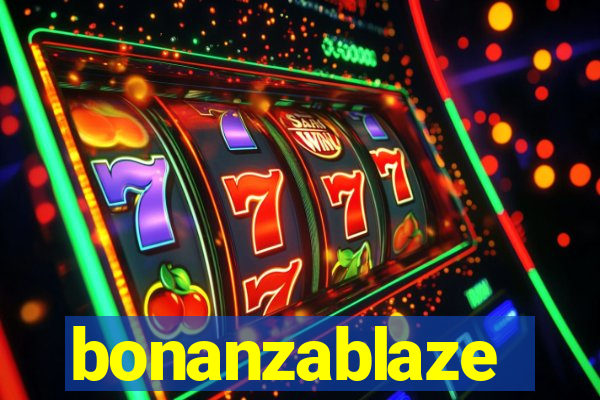 bonanzablaze