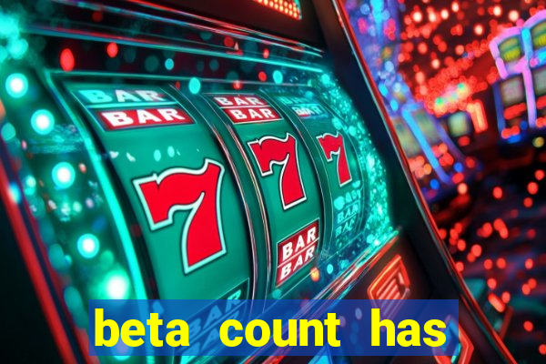 beta count has changed pt br