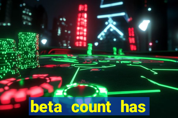 beta count has changed pt br