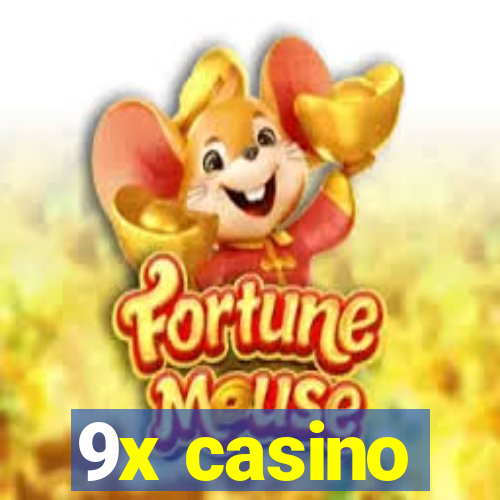 9x casino