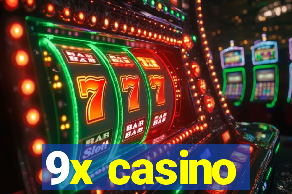 9x casino