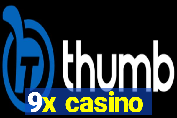 9x casino